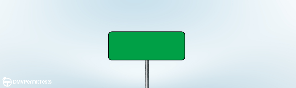 DMV Permit Car Traffic Signs - What does a white message on a green background sign indicate?